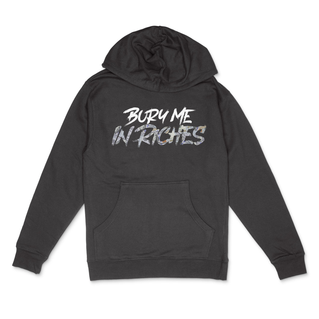 Bury Me in Riches (TEXT) Hoodie